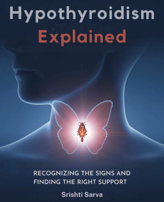 Hypothyroidism, Explained: Recognizing the Signs and Finding the Right Support